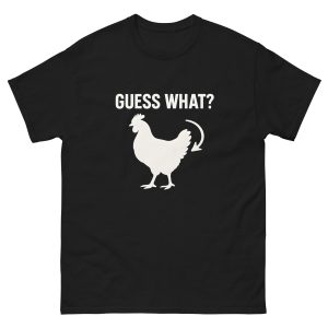 Chicken Butt T-Shirt