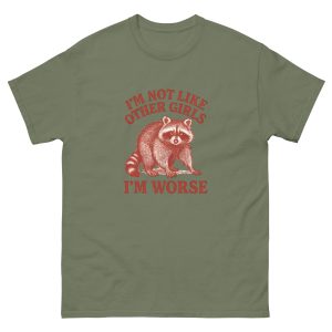 I'm Not Like Other Girls, I'm Worse T Shirt - Image 13