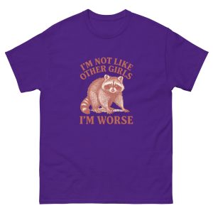 I'm Not Like Other Girls, I'm Worse T Shirt - Image 5